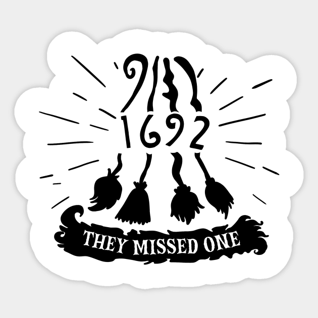 Salem Witch Trials 1692 You Missed One Halloween Sticker by The Tee Tree